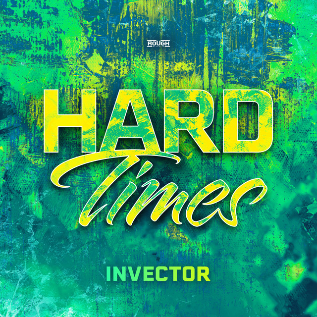 Hard Times - Single by Invector | Spotify