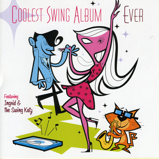 Coolest Swing Album Ever - Compilation by Various Artists | Spotify