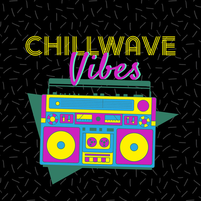 Chillwave Vibes cover art