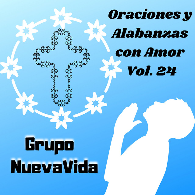Oraciones y Alabanzas Con Amor, Vol. 24