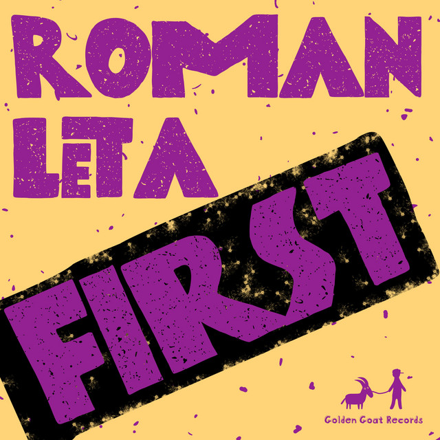 First - Single by Roman Leta | Spotify