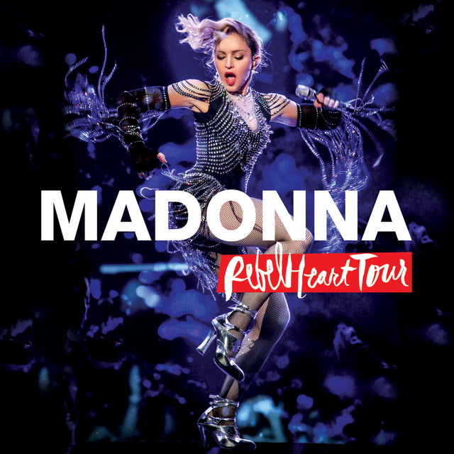 Rebel Heart Tour (Live) — Madonna