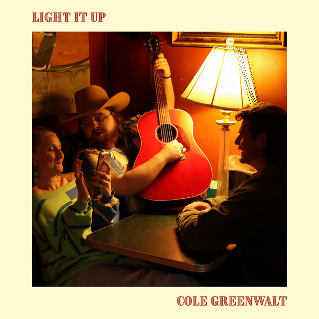 Cole Greenwalt - Light It Up