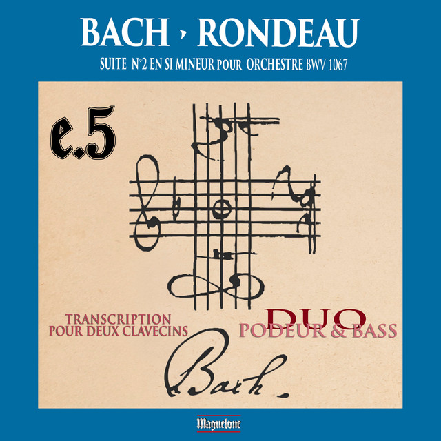 Bach: Rondeau de la suite No. 2, BWV 1067 (Transcription pour deux clavecins)