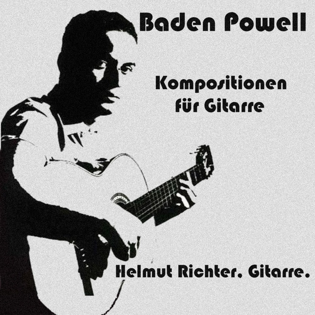 Baden Powell - Kompositionen für Gitarre