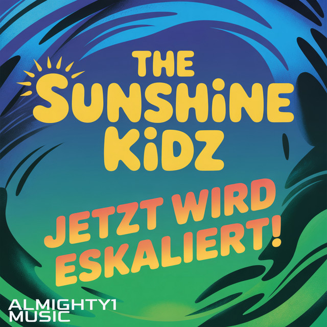 The Sunshine Kidz – Jetzt wird eskaliert!