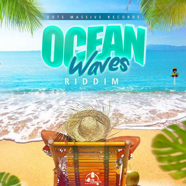 Ocean Wave Riddim - Single by dots massive records | Spotify