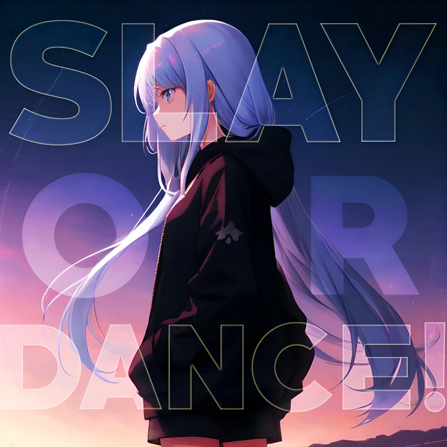SLAY OR DANCE! - Slowed & Reverb