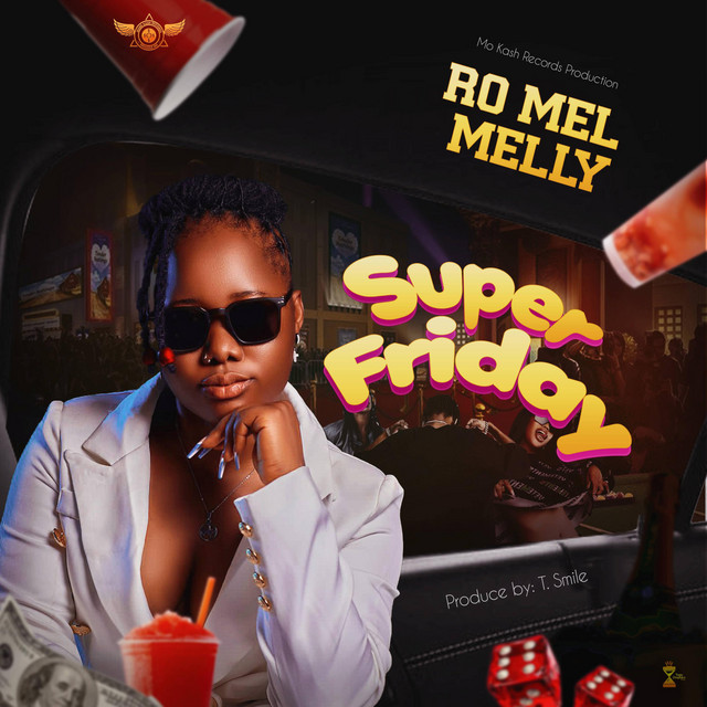 Super Friday - song and lyrics by Ro Mel Melly | Spotify
