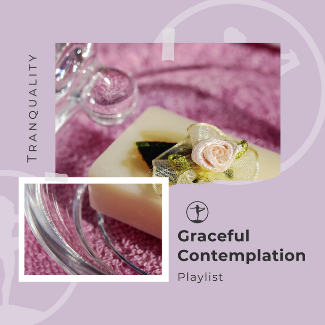 Graceful Contemplation Playlist cover art