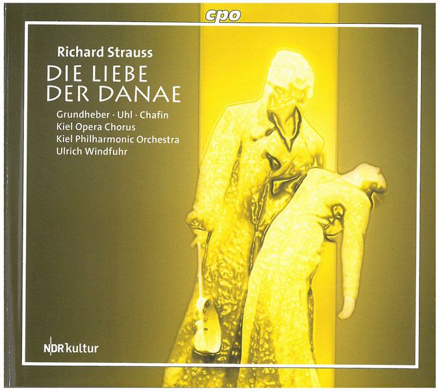 Strauss: Die Liebe der Danae, Op. 83, TrV 278