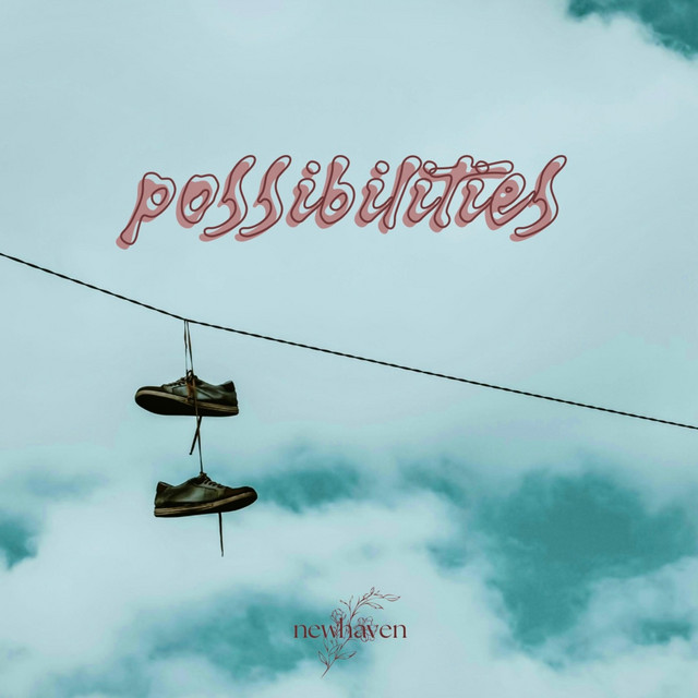 Possibilities