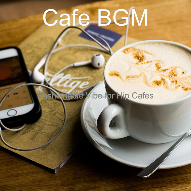 Fashionable Vibe for Hip Cafes cover art