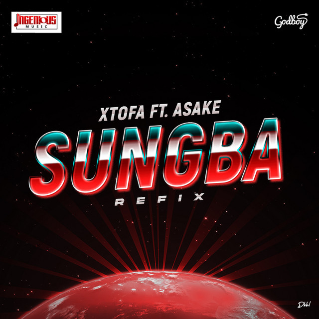 Sungba (Refix) - Single by Xtofa | Spotify