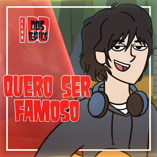 Ilha dos Desafios - Quero Ser Famoso (Cover) cover art