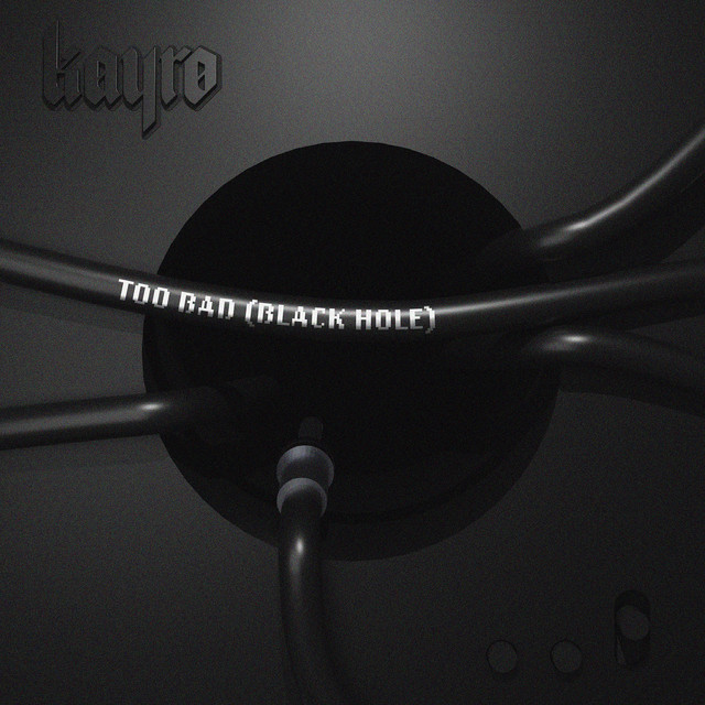 Too Bad (Black Hole) (single)