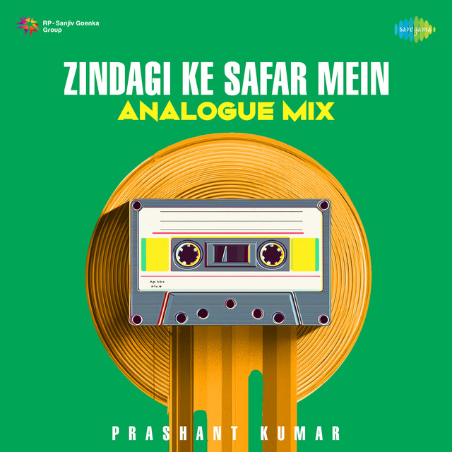 Zindagi Ke Safar Mein - Analogue Mix