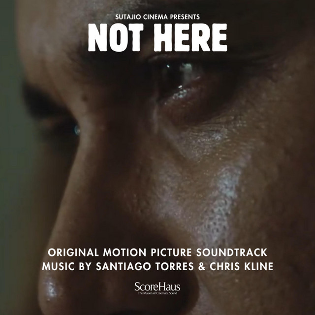 Not Here (Original Motion Picture Soundtrack) cover