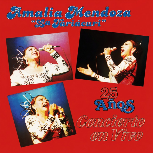 Amalia Mendoza la tariacuri, 25 años , concierto en vivo cover art