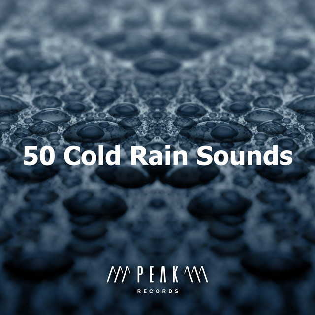 50 Cold Rain Sounds - Album by Rain Sounds Factory STHLM | Spotify