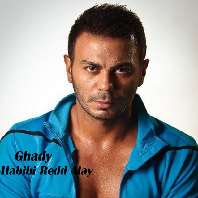Habibi Redd Alay - Single by Ghady | Spotify