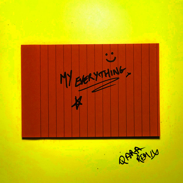 My Everything - Qara Remix