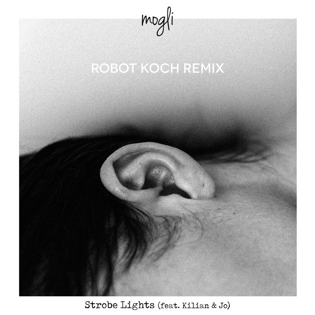 Strobe Light (feat. Kilian & Jo) - Robot Koch Remix