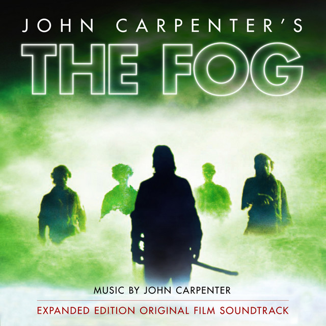 The Fog (Original Soundtrack) - Album by John Carpenter | Spotify