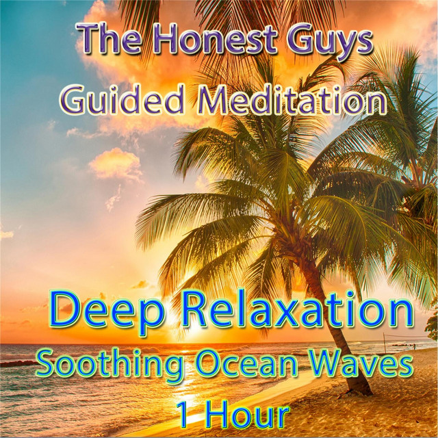 Guided Meditation. Deep Relaxation. Soothing Ocean Waves - Single by ...