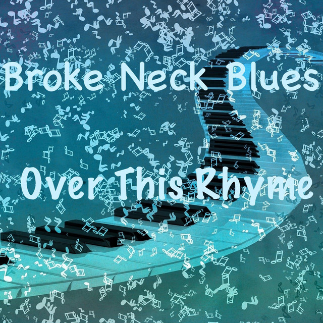 Broke Neck Blues