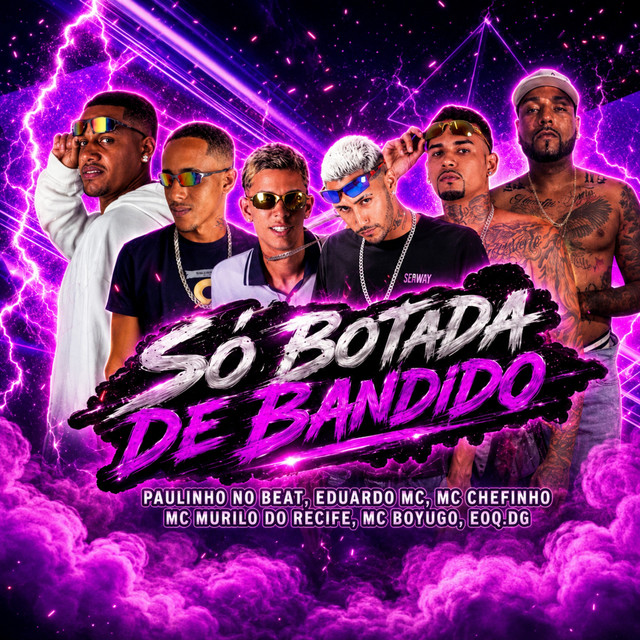 Só Botada de Bandido