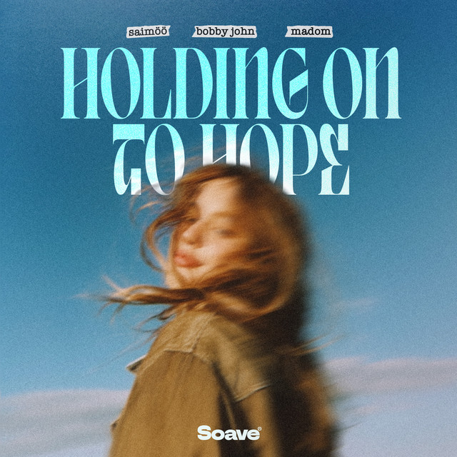 Holding On To Hope