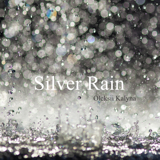 Cover art: Silver Rain — Oleksii Kalyna
