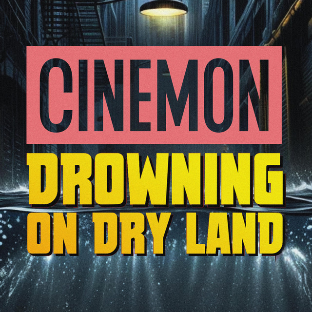 Drowning on Dry Land (I am the Worst Thing That Can Happen to You) cover