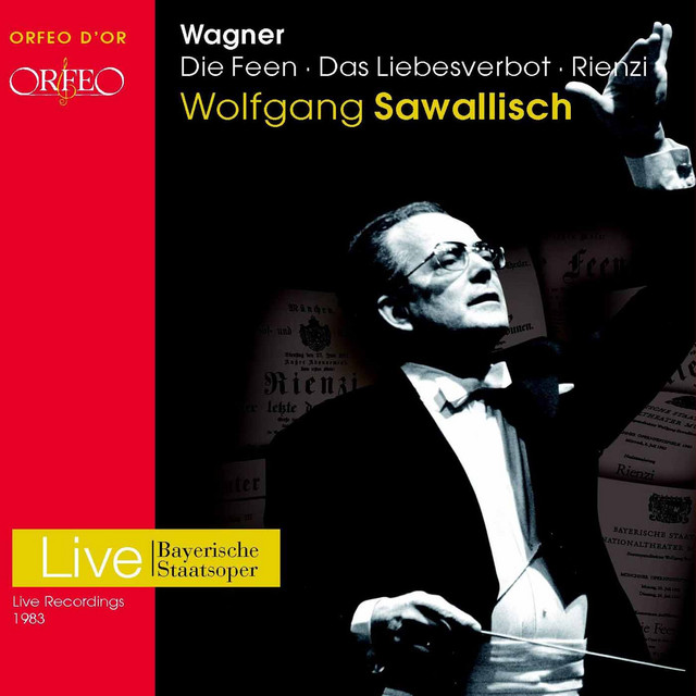 Wagner: Die Feen, Das Liebesverbot & Rienzi (Bayerische Staatsoper Live)