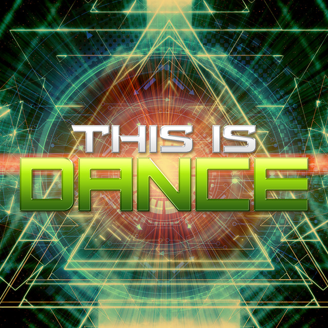 This Is Dance by Dance Hits 2014