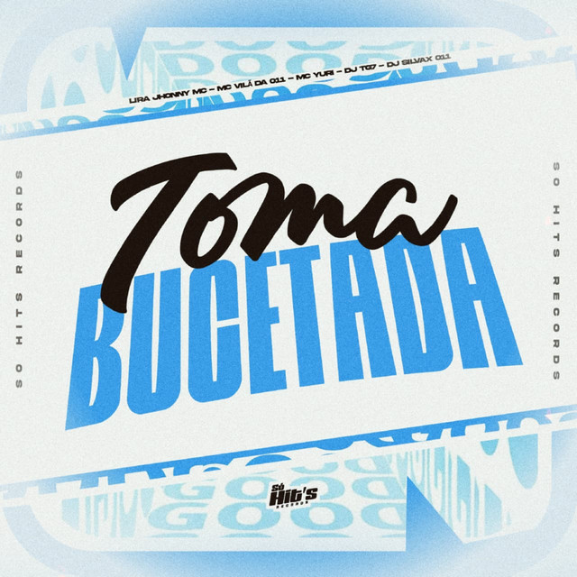 Toma Bucetada
