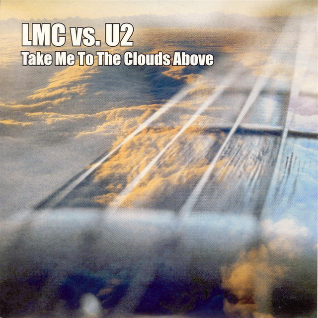 Take Me to the Clouds Above - Radio Edit