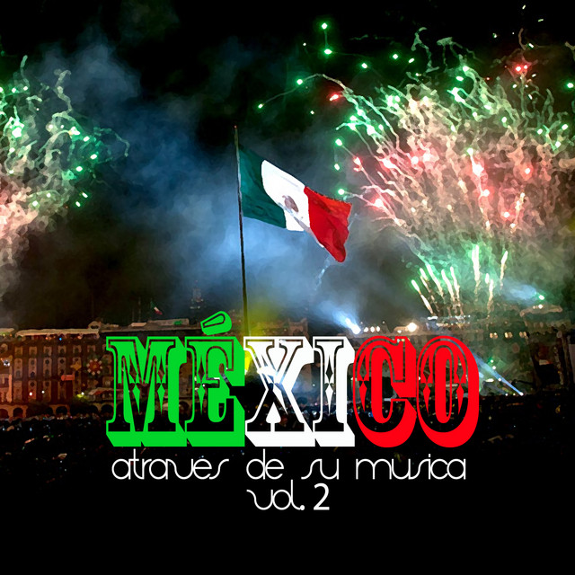 México a Través de Su Música, Vol. 2 cover art