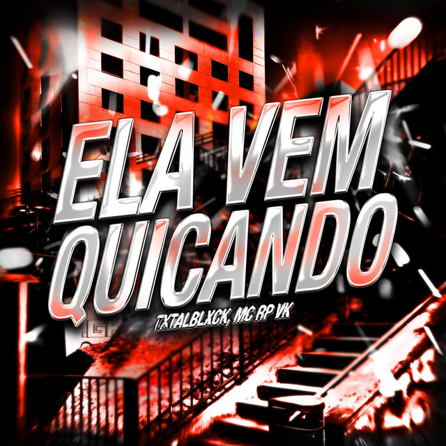 ELA VEM QUICANDO