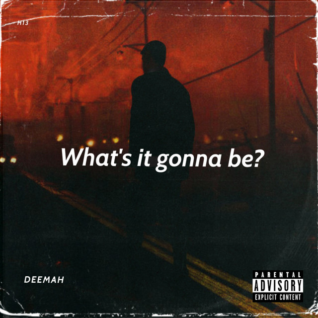 What's It Gonna Be?