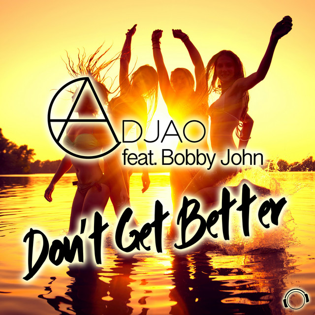 Don't Get Better - Radio Edit