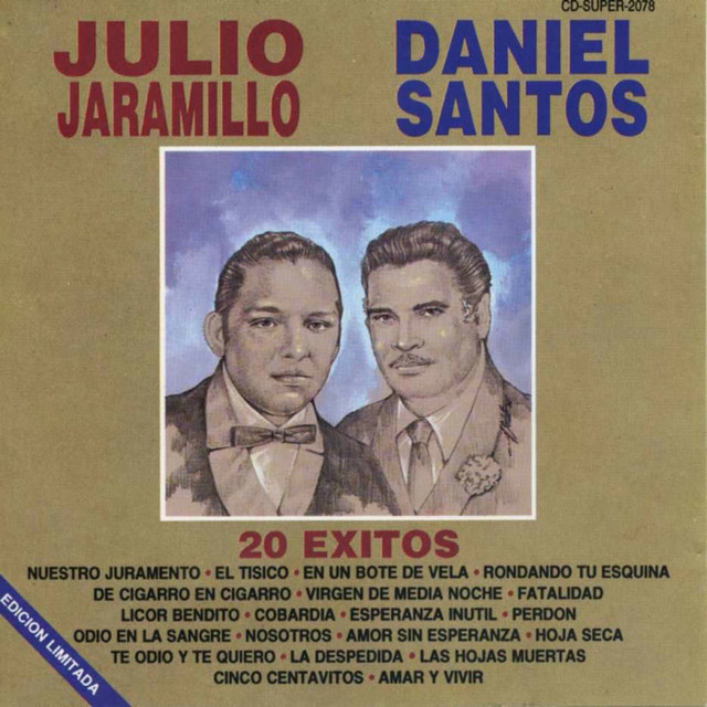 20 Éxitos Julio Jaramillo y Daniel Santos cover