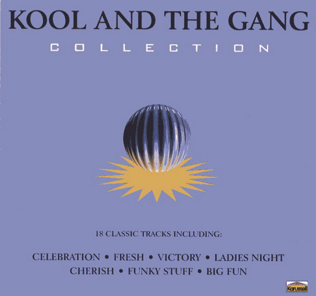 The Collection - Compilation by Kool & The Gang | Spotify