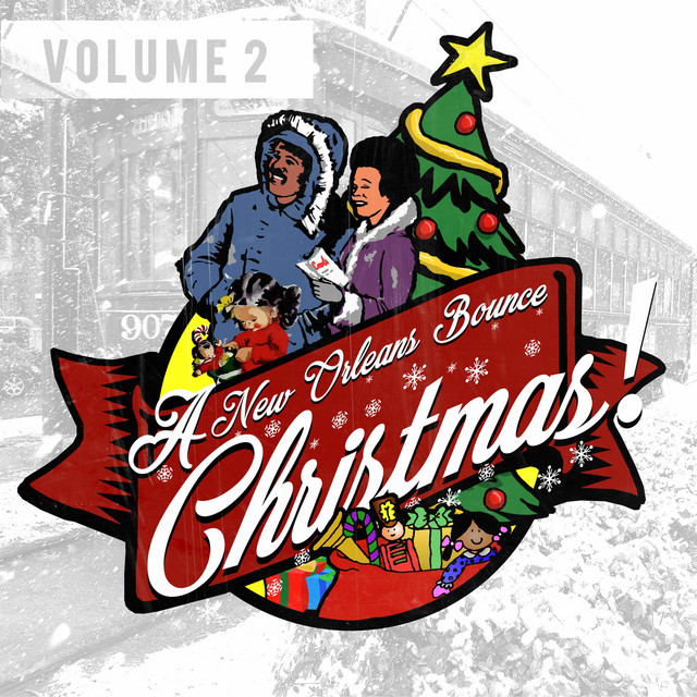 A New Orleans Bounce Christmas, Vol. 2 - Album by Legendary DJs
