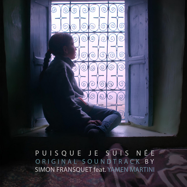 Puisque je suis née (Original Motion Picture Soundtrack)