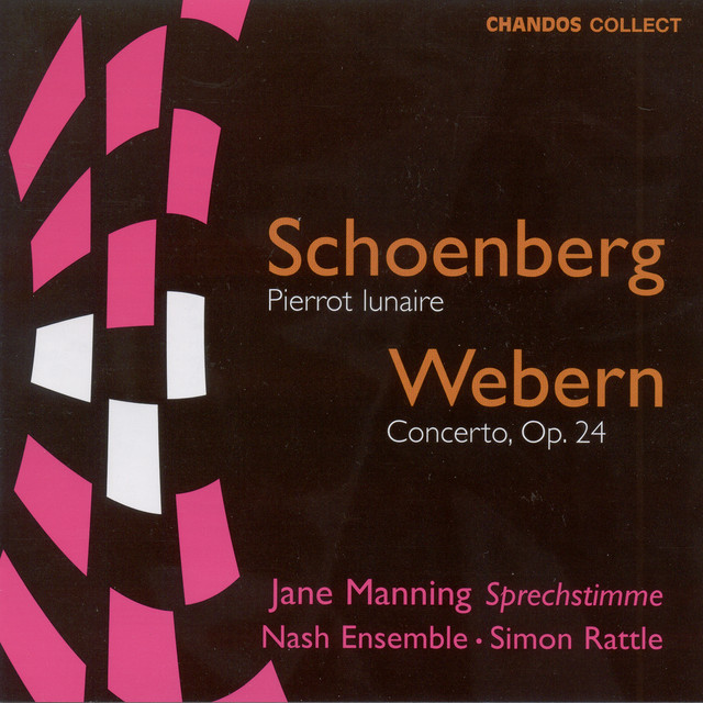 Schoenberg: Pierrot Lunaire / Webern: Concerto cover art