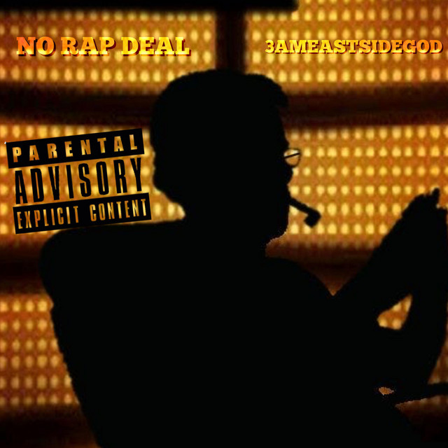 NO RAP DEAL 3AM