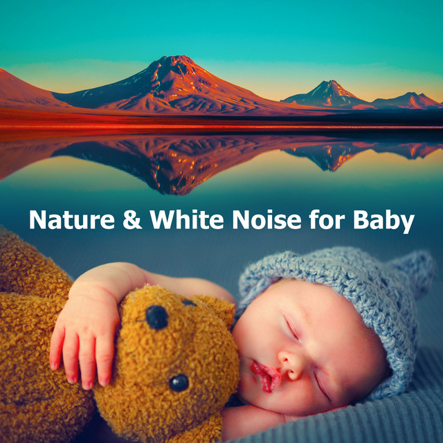 Nature & White Noise for Baby - Album by Sounds of Nature White Noise ...
