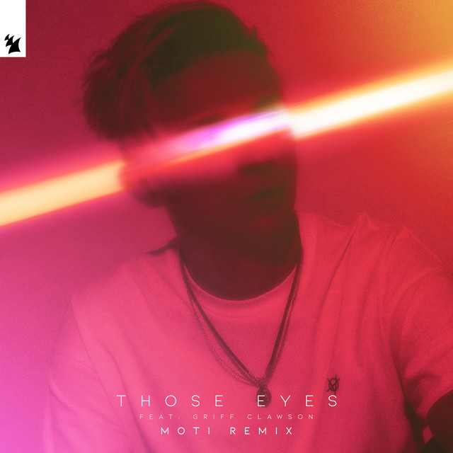 Those Eyes - MOTi Remix